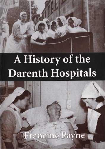 'A History of the Darenth Hospitals' by Francine Payne